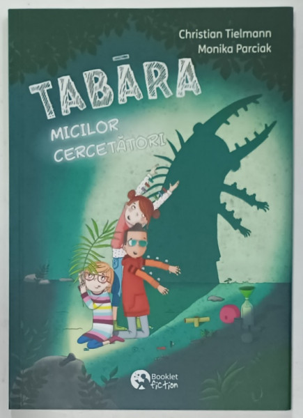 TABARA MICILOR CERCETATORI de CHRISTIAN TIELMANN  , ilustratii de MONIKA PARCIAK , 2021