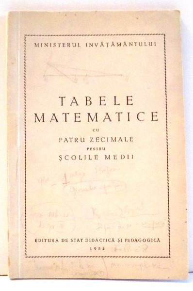 TABELE MATEMATICE CU PATRU ZECIMALE PENTRU SCOLILE MEDII de POPESCU MARIA , 1954