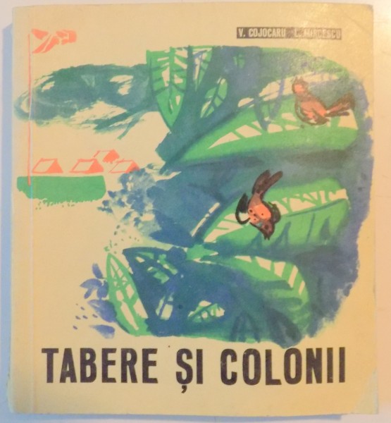 TABERE SI COLONII de V. COJOCARU , L. MIRCESCU , 1966