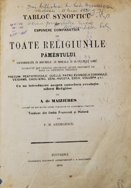 TABLEU SINOPTIC SAU ESPUNEREA COMPARATIVA DE TOATE RELIGIILE PAMANTULUI tradusa de P. M. GEORGESCU - BUCURESTI, 1870