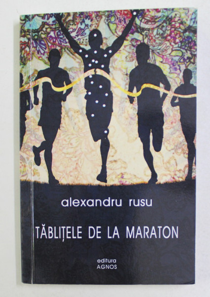TABLITELE DE LA MARATON de ALEXANDRU RUSU , ilustratii de ION BARBU , PAMFLETE POLITICE RADIOFONICE , 2014