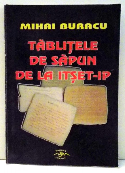 TABLITELE DE SAPUN DE LA ITSET-IP de MIHAI BURACU , 2003