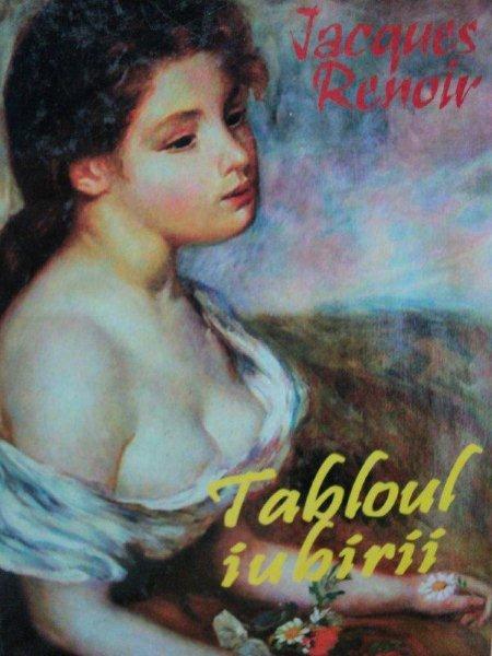 TABLOUL IUBIRII- JACQUES RENOIR, BUC.2004