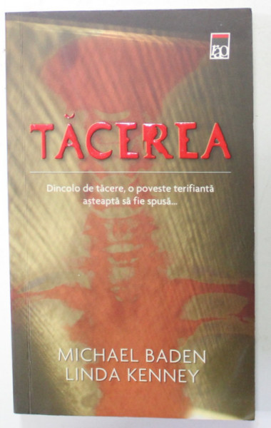 TACEREA de MICHAEL BADEN si LINDA KENNEY , 2007