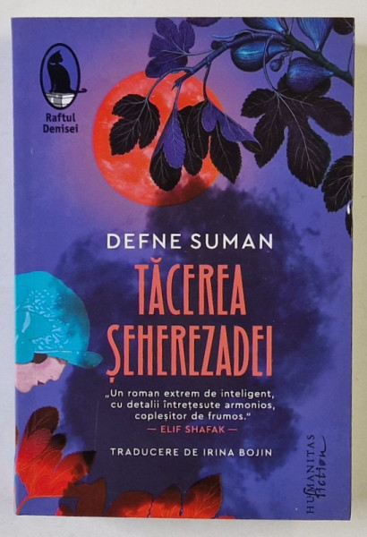 TACEREA SEHEREZADEI , roman de DEFNE SUMAN , 2024