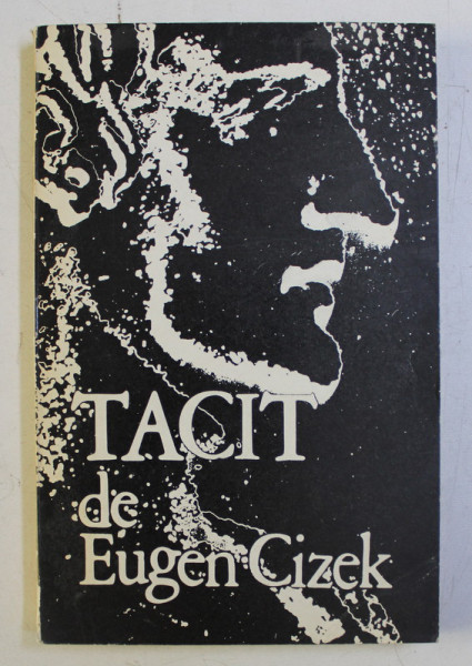 TACIT de EUGEN CIZEK , 1974 DEDICATIE*