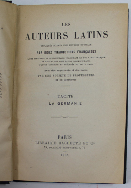 TACITE , LA GERMANIE , EDITIE IN FRANCEZA SI LATINA , 1905