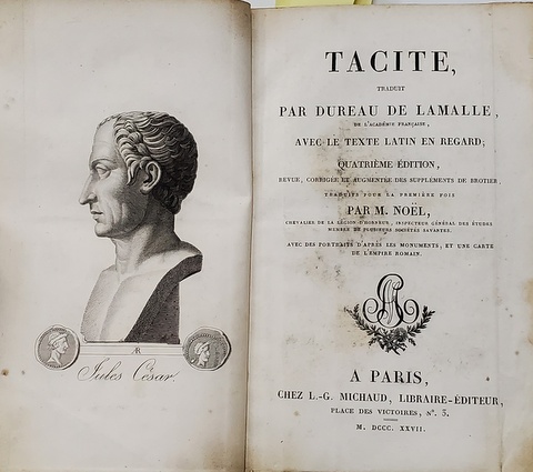TACITE , traduit par DUREAU DE LAMALLE , AVEC LE TEXTE LATIN EN REGARD , 1827