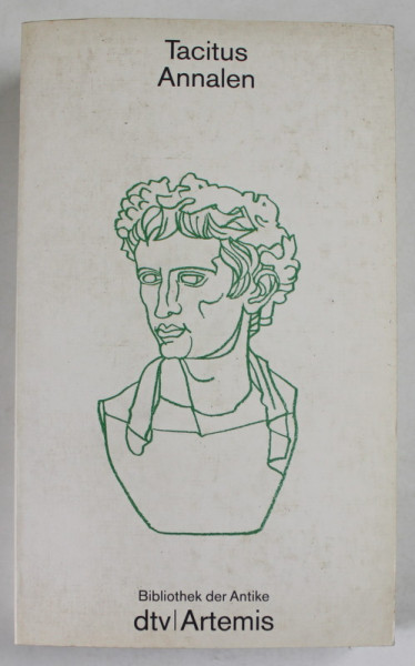 TACITUS , ANNALEN , TEXT IN LIMBA GERMANA , 1991