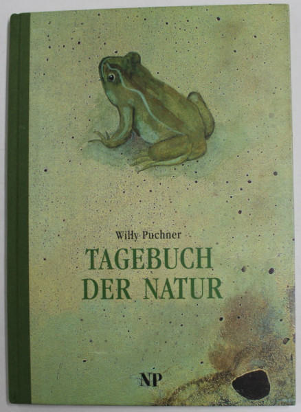 TAGEBUCH DER NATUR von WILLY PUCHNER , 2001