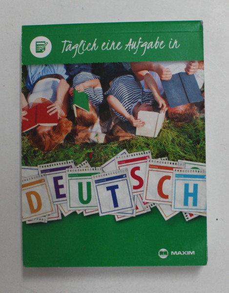 TAGLICH EINE AUFGABE IN DEUTSCH , von ORSOLYA PENNER , ANII ' 2000