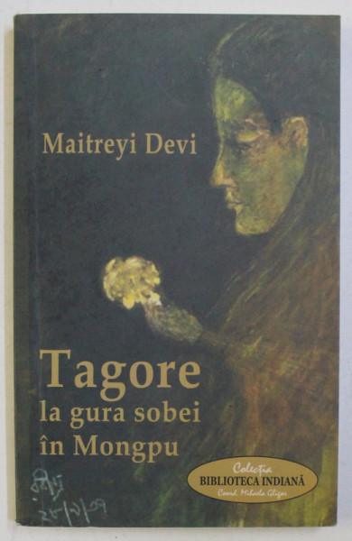 TAGORE LA GURA SOBEI IN MONGPU de MAITREYI DEVI , 2008