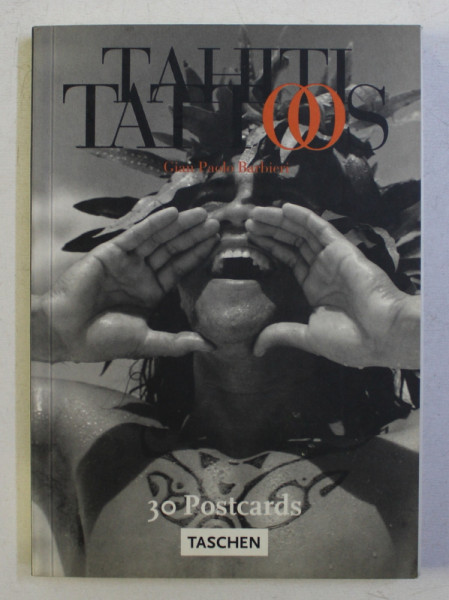 TAHITI TATTOOS , 30 POSTCARDS , photographs by GIAN PAOLO BARBIERI , 1999