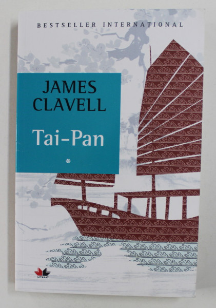 TAI - PAN , VOLUMUL I de JAMES CLAVELL , 2019