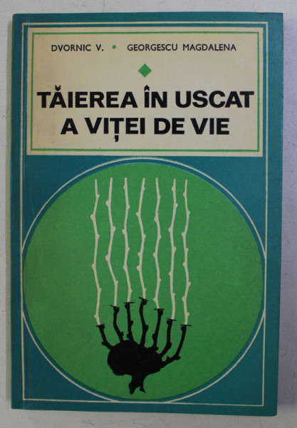 TAIEREA IN USCAT A VITEI DE VIE de DVORNIC V. , GEORGESCU MAGDALENA , 1971
