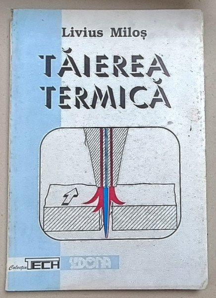 TAIEREA TERMICA de LIVIUS MILOS , 1996
