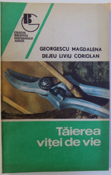 TAIEREA VITEI DE VIE de GEORGESCU MAGDALENA si DEJEU LIVIU CORIOLAN , 1992