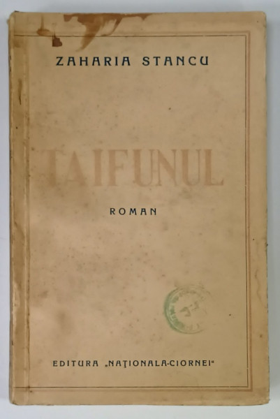 TAIFUNUL , roman de ZAHARIA STANCU , ANII '30