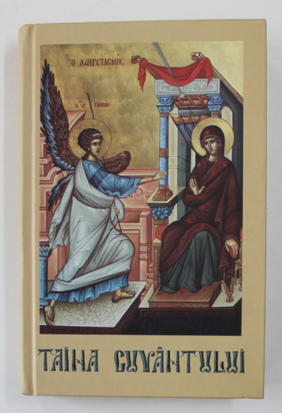TAINA CUVANTULUI de PARINTELE CALISTRAT , 2014