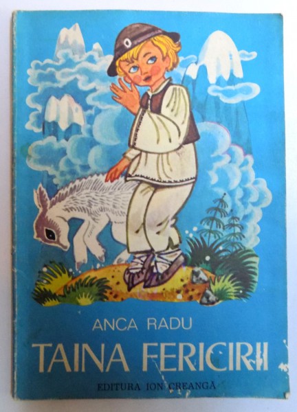 TAINA FERICIRII de ANCA RADU , 1978
