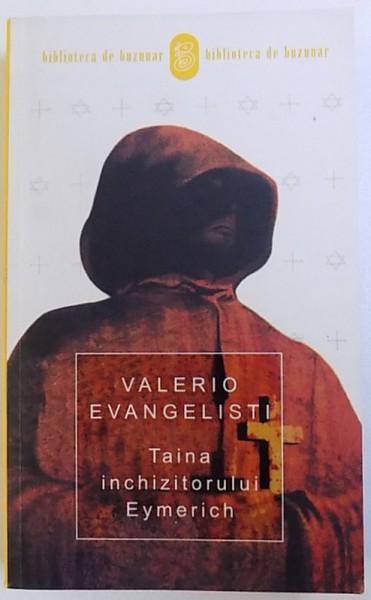 TAINA  INCHIZITORULUI  EYMERICH de VALERIO EVANGELISTI , 2005
