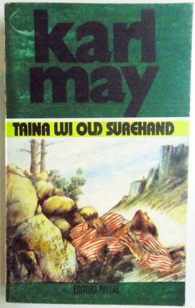 TAINA LUI OLD SUREHAND de KARL MAY , 1997