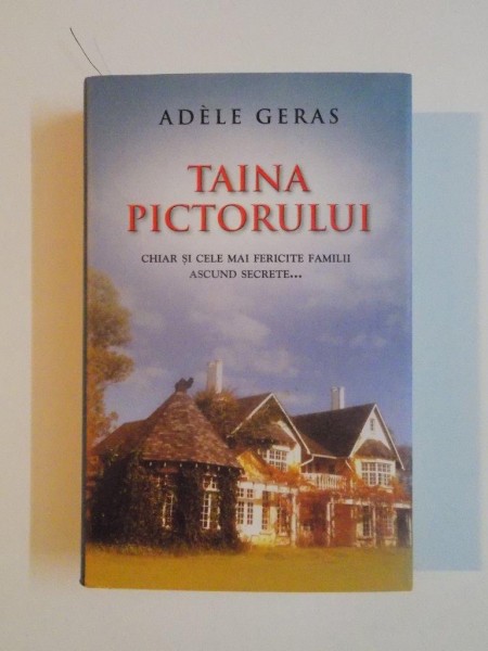 TAINA PICTORULUI de ADELE GERAS , 2012