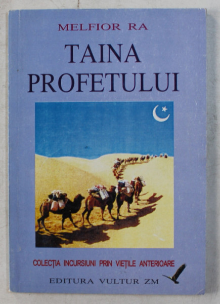 TAINA PROFETULUI de MELFIOR RA , 2000