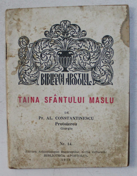 TAINA SFANTULUI MASLU de AL. CONSTANTINESCU , 1938