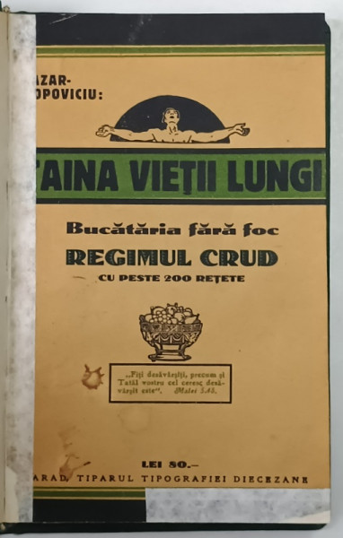 Taina vietii lungi, Bucatarie fara foc Lazar Popoviciu, Arad