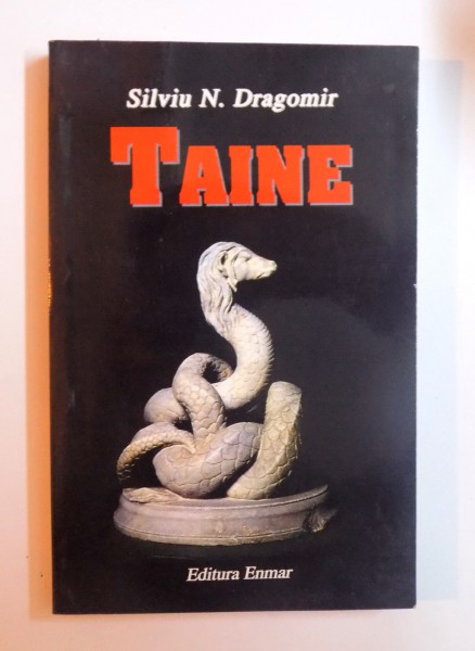 TAINE de SILVIU N. DRAGOMIR , 1999