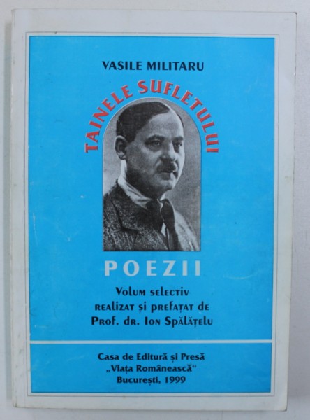 TAINELE SUFLETULUI - POEZII de VASILE MILITARU , 1999
