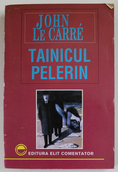 TAINICUL PELERIN de JOHN LE CARRE , 1994