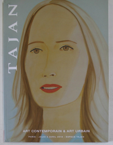 TAJAN , ART CONTEMPORAIN et ART URBAIN , CATALOG DE LICITATIE , 5 AVRIL , 2018