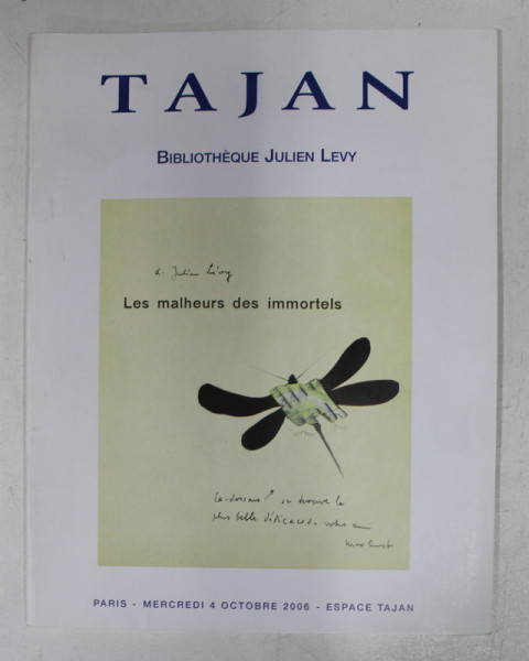 TAJAN - BIBLIOTHEQUE JUILIEN LEVY , CATALOG DE LICITATIE , OCTOMBRIE , 2006