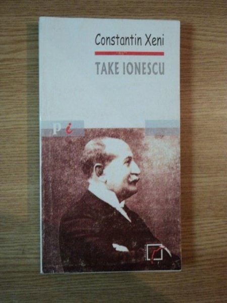 TAKE IONESCU de CONSTANTIN XENI , 1999