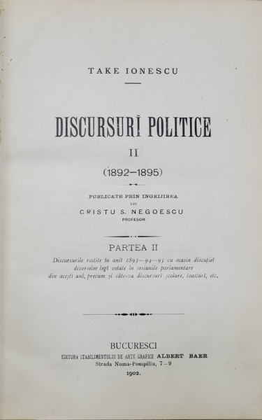 TAKE IONESCU - DISCURSURI POLITICE II - 1892 - 1895 , PARTEA II , 1902
