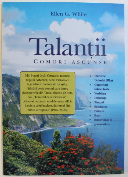 TALANTII COMORI ASCUNSE de ELLEN G. WHITE , 2007
