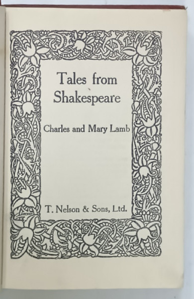 TALES FROM SHAKESPEARE by CHARLES and MARY LAMB , INCEPUT DE SECOL XX