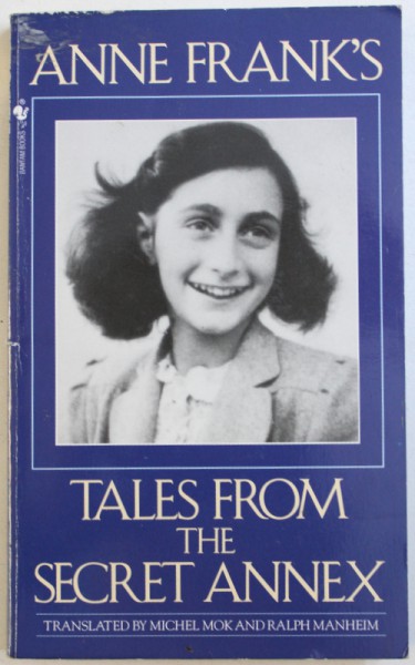 TALES FROM THE SECRET ANEX by ANNE FRANK , 1994