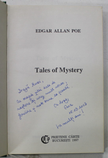 TALES OF MYSTERY by EDGAR ALLAN POE , 1997 , EDITURA '' PRIETENII CARTII ''