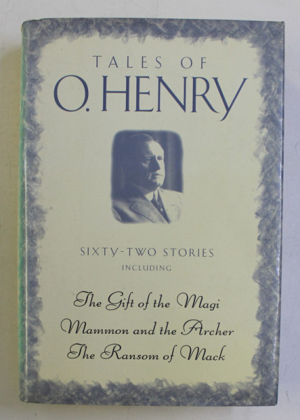 TALES OF O. HENRY , SIXTY - TWO STORIES , 1993