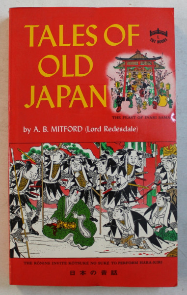 TALES OF OLD JAPAN by A.B. MITFORD , 1983