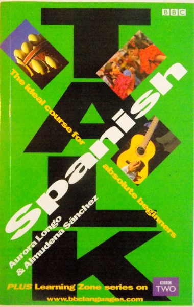 TALK SPANISH de AURORA LONGO, ALMUDENA SANCHEZ, 2002