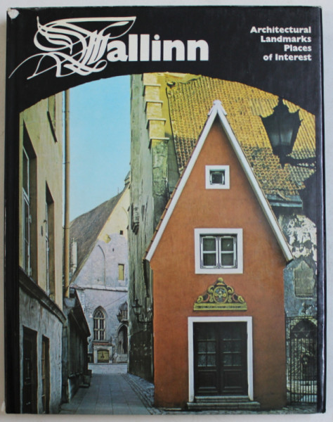 TALLINN  - ARCHITECTURAL LANDMARKS OF INTEREST , 1980