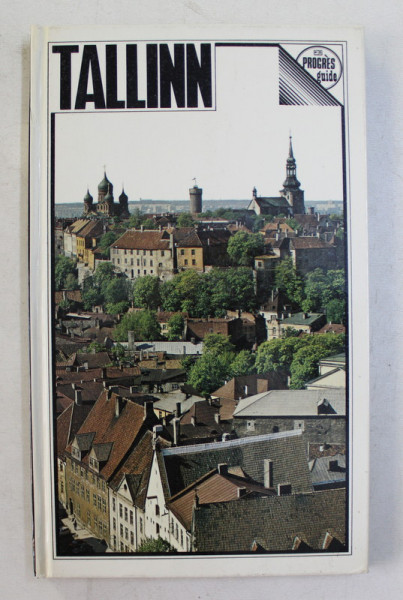 TALLINN GUIDE par H. GUSTAVSON et R. PULLAT , 1980