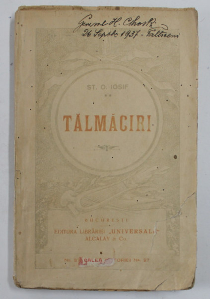 TALMACIRI , versuri de ST. O. IOSIF , EDITIE INTERBELICA