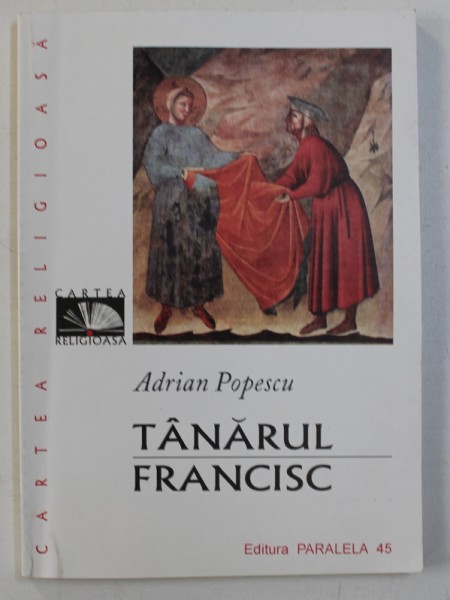 TANARUL FRANCISC de ADRIAN POPESCU , 2000