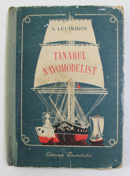 TANARUL NAVOMODELIST de  S. LUCININOV , 1954