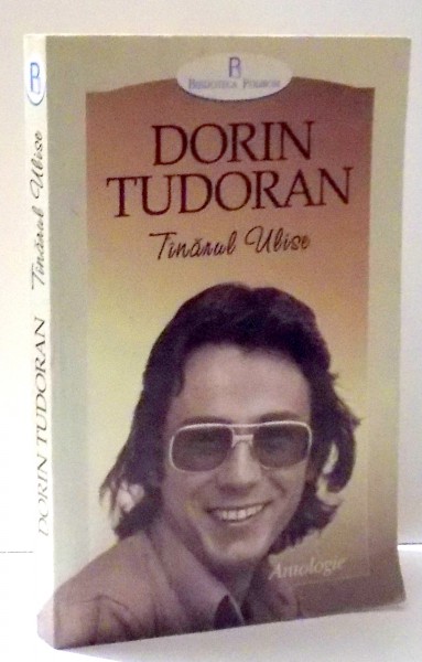 TANARUL ULISE de DORIN TUDORAN , 2000
